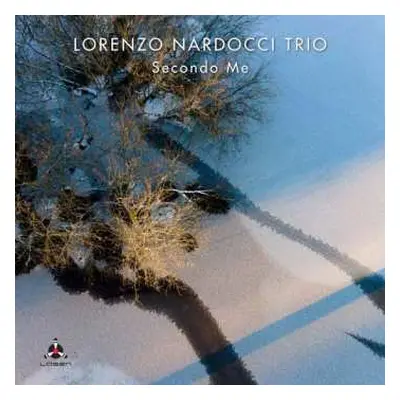 CD Lorenzo Nardocci Trio: Secondo Me