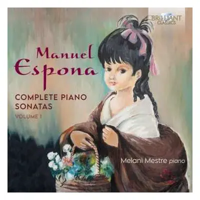 CD Manuel Espona: Complete Piano Sonatas, Volume 1