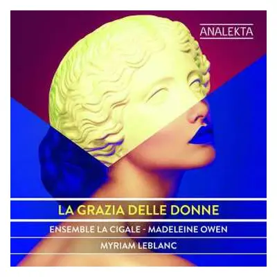 CD Ensemble La Cigale: La Grazia Delle Donne