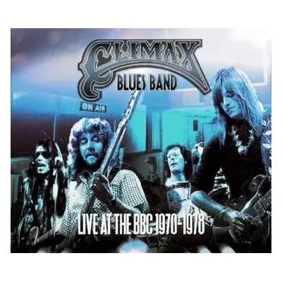 2LP Climax Blues Band: Live At The BBC 1970-1978