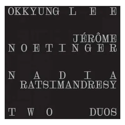 LP Okkyung Lee: Two Duos