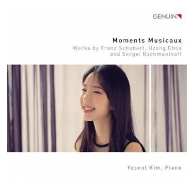 CD Franz Schubert: Yeseul Kim - Moments Musicaux