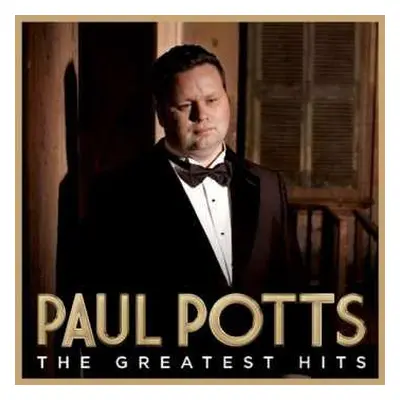 CD Paul Potts: The Greatest Hits