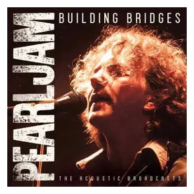 CD Pearl Jam: Building Bridges