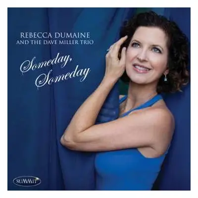 CD Rebecca DuMaine: Someday, Someday