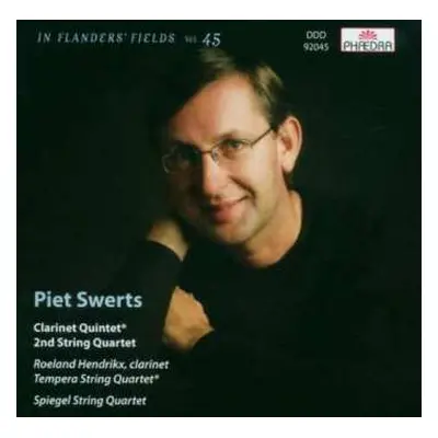 CD Piet Swerts: Clarinet Quintet - 2nd String Quartet