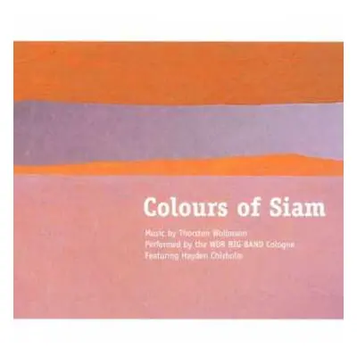 CD WDR Big Band Köln: Colours Of Siam