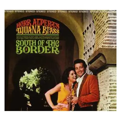 CD Herb Alpert & The Tijuana Brass: South Of The Border