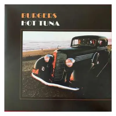 LP Hot Tuna: Burgers LTD | CLR