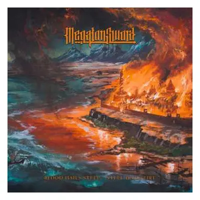 CD Megaton Sword: Blood Hails Steel - Steel Hails Fire