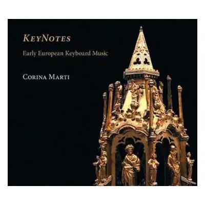 CD Corina Marti: Keynotes. Early European Keyboard Music