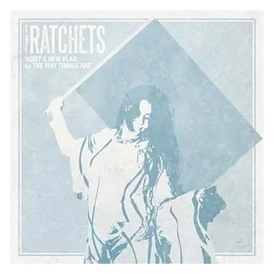 SP The Ratchets: 7-hoist A New Flag