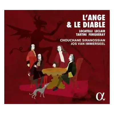 CD Jos van Immerseel: L'ange & le diable - Locatelli - Leclair -Tartini - Forqueray