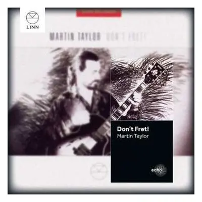 CD Martin Taylor: Don't Fret!