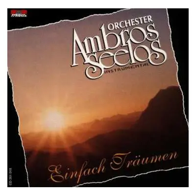 CD Ambros Seelos: Einfach Träumen