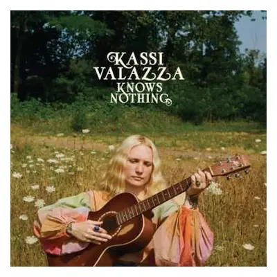 LP Kassi Valazza: Knows Nothing