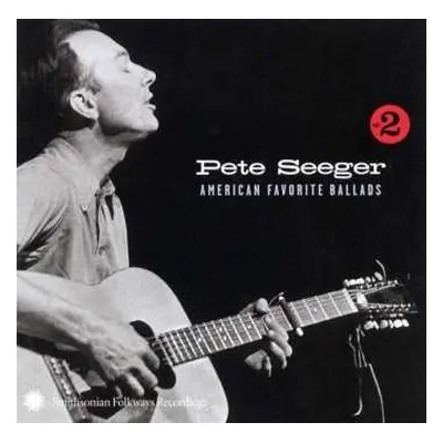 CD Pete Seeger: American Favorite Ballads Vol. 2