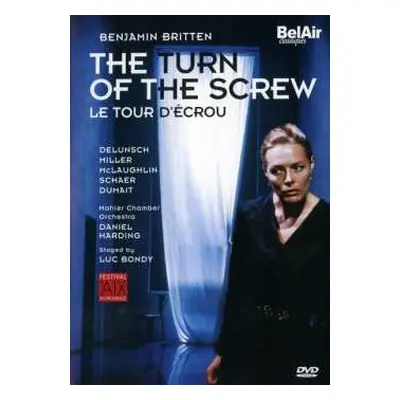 DVD Benjamin Britten: The Turn Of The Screw Op.54