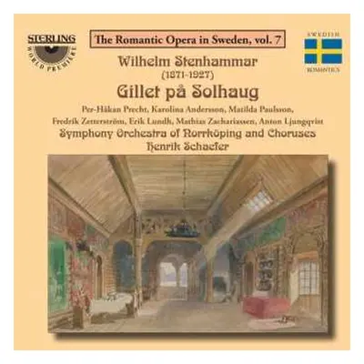 3CD Wilhelm Stenhammar: Gillet Pa Solhaug