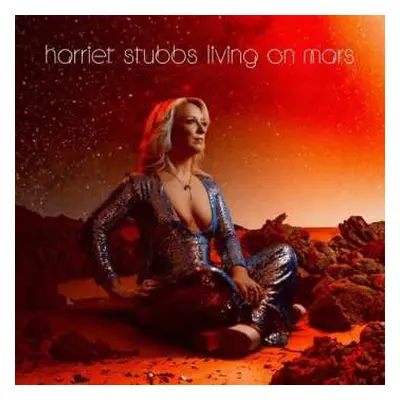 CD Harriet Stubbs: Living On Mars