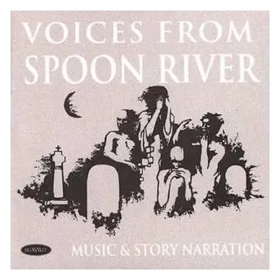 CD Thomas Bacon: Voices From Spoon River