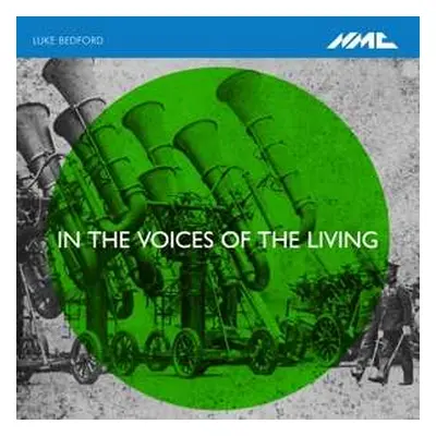 CD Various: Luke Bedford: In The Voices Of The Living