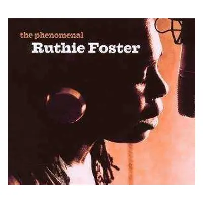 CD Ruthie Foster: The Phenomenal Ruthie Foster