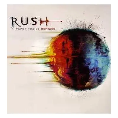 2LP Rush: Vapor Trails Remixed