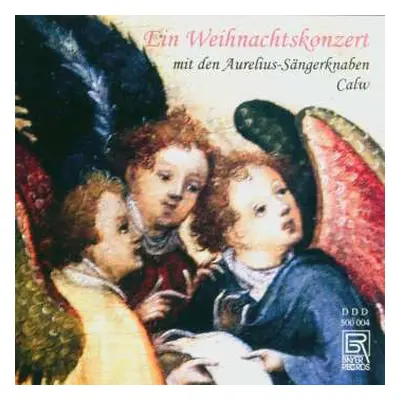 CD Aurelius-Sängerknaben Calw: Ein Weihnachtskonzert Mit Den