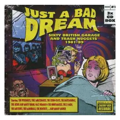 3CD/Box Set Various: Just A Bad Dream: Sixty British Garage And Trash Nuggets 1981-89