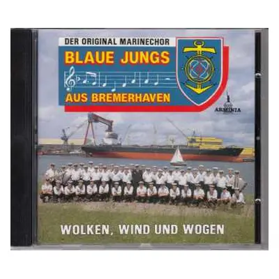 CD Original Marinechor Blaue Jungs Aus Bremerhaven: Wolken, Wind Und Wogen