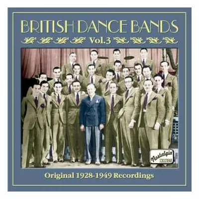 CD Various: British Dance Bands Vol. 3 - Original 1928-1949 Recordings