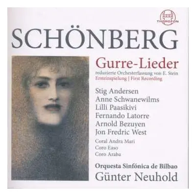 2CD Arnold Schönberg: Gurre-lieder Für Soli,chor & Orchester (fassung Für Reduziertes Orchester 