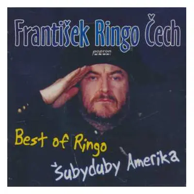 CD František Ringo Čech: Best Of Ringo - Šubyduby Amerika