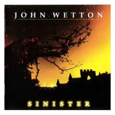 CD John Wetton: Sinister