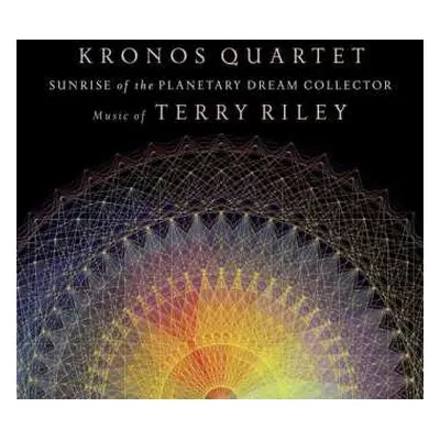 CD Terry Riley: Sunrise Of The Planetary Dream Collector