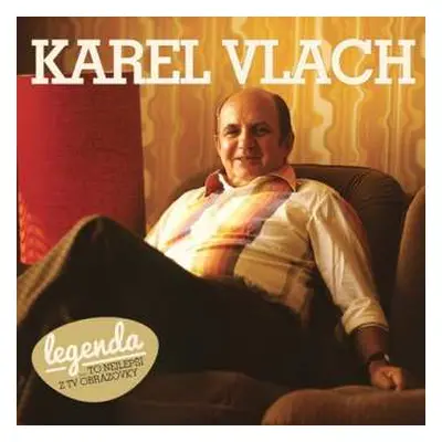 2CD Karel Vlach: Legenda - To Nejlepší Z Tv Obrazovky