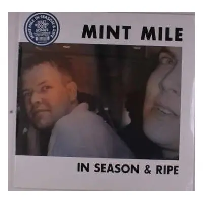 LP Mint Mile: In Season & Ripe