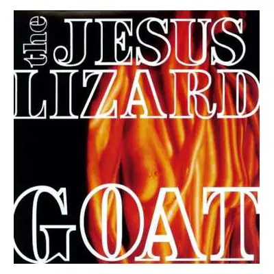 LP The Jesus Lizard: Goat DLX