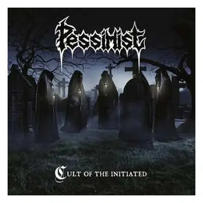 LP Pessimist: Cult Of The Initiated LTD | CLR