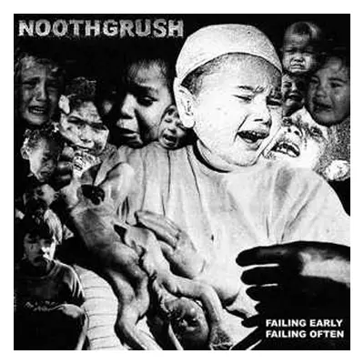 2LP Noothgrush: Failing Early, Failing Often LTD