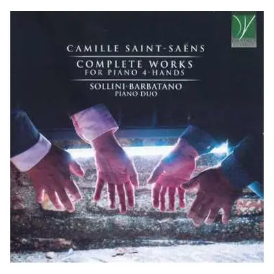 CD Camille Saint-Saëns: Complete Works For Piano 4-hands