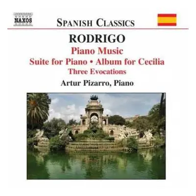 CD Joaquín Rodrigo: Suite For Piano • Album For Cecilia • Three Evocations