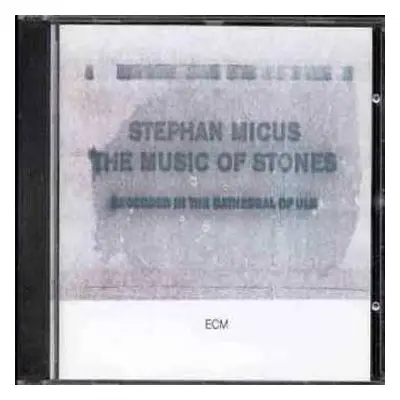 CD Stephan Micus: The Music Of Stones