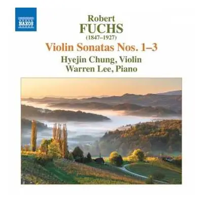 CD Robert Fuchs: Violin Sonatas Nos. 1–3