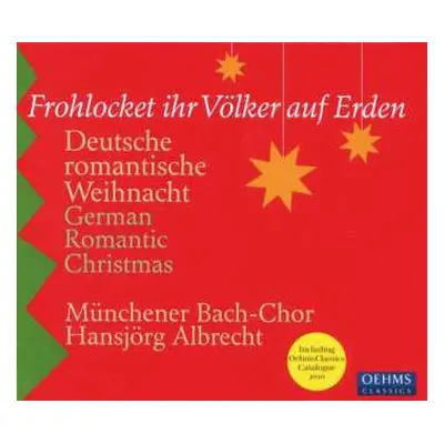 CD Münchener Bach-Chor: Frohlocket Ihr Völker Auf Erden: Deutsche Romantische Weihnacht