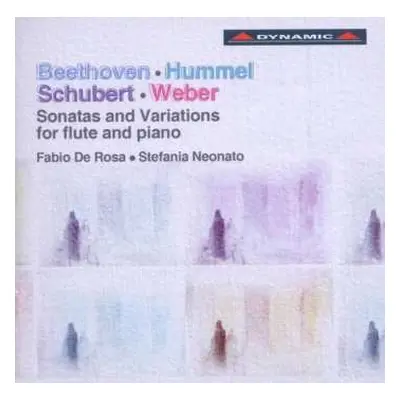 CD Franz Schubert: Fabio De Rosa & Stefania Neonato - Sonatas And Variations For Flute And Piano