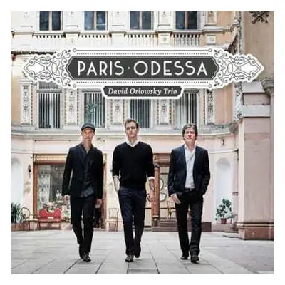 CD Various: David Orlowsky Trio - Paris - Odessa