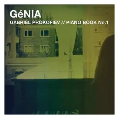 CD Gabriel Prokofiev: Piano Book No. 1