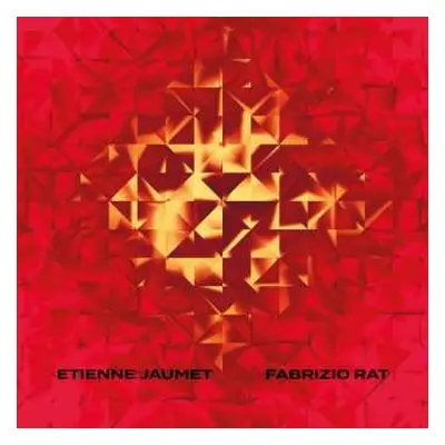 CD Etienne Jaumet: Etienne Jaumet / Fabrizio Rat